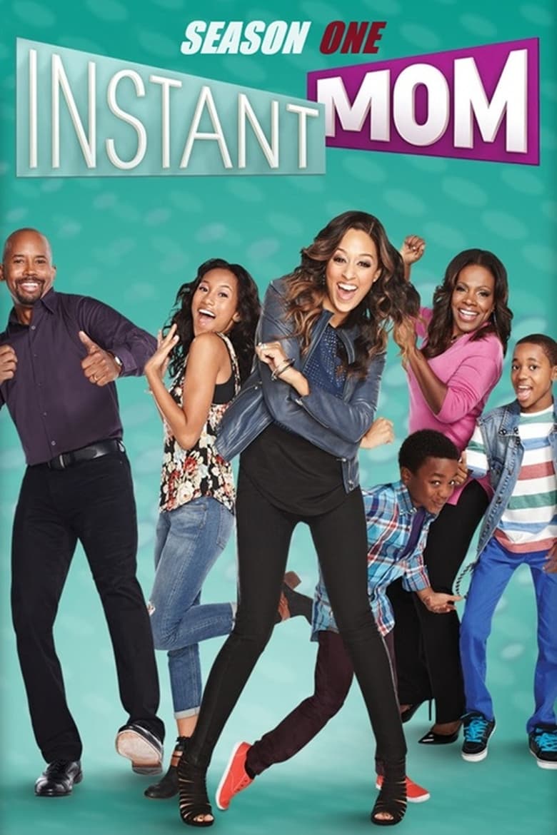 Poster of Episodes in Instant Mom - Season 1 - Season 1