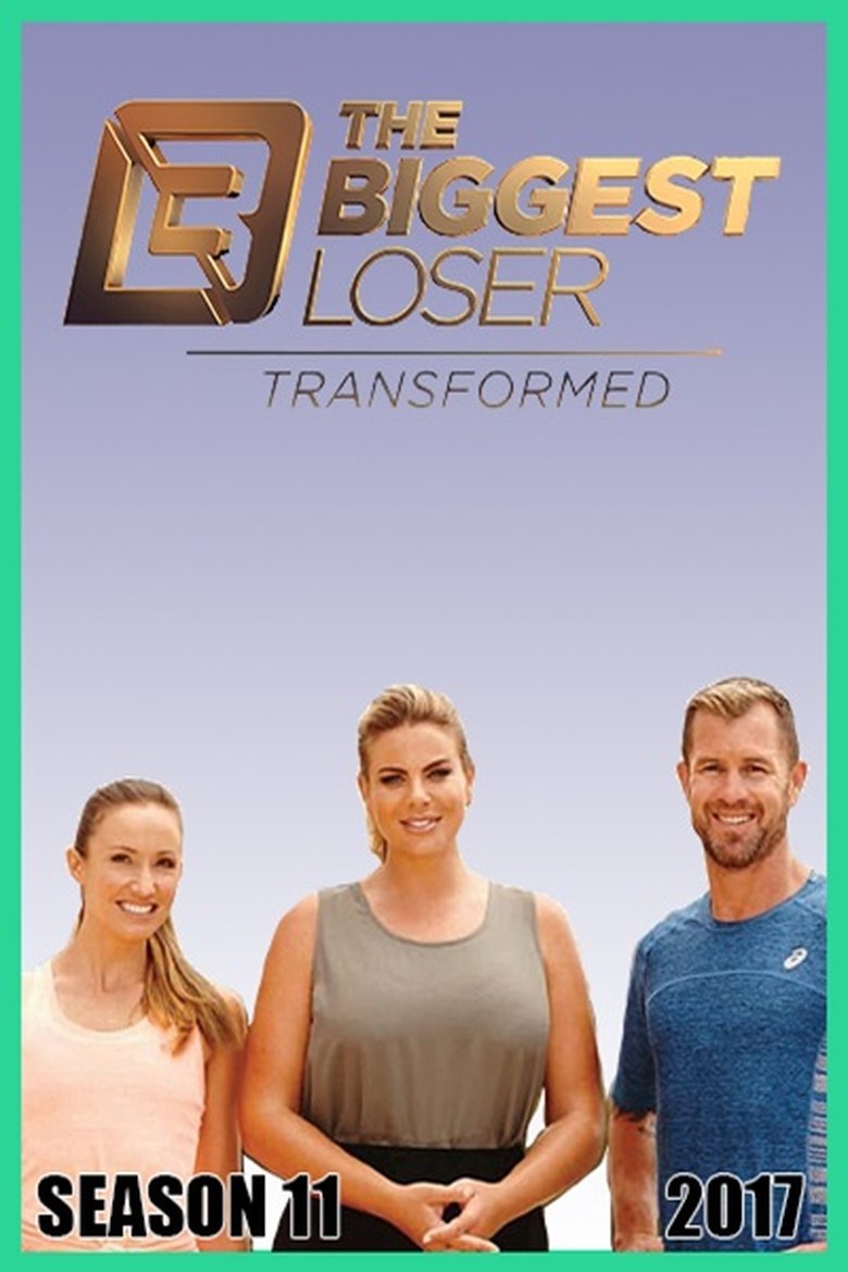 Poster of Episodes in The Biggest Loser Australia - Season 11 - Season 11