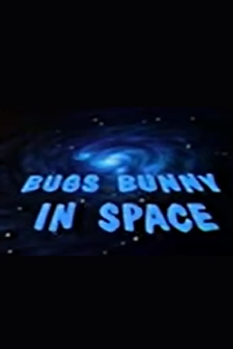 Poster of Bugs Bunny in Space