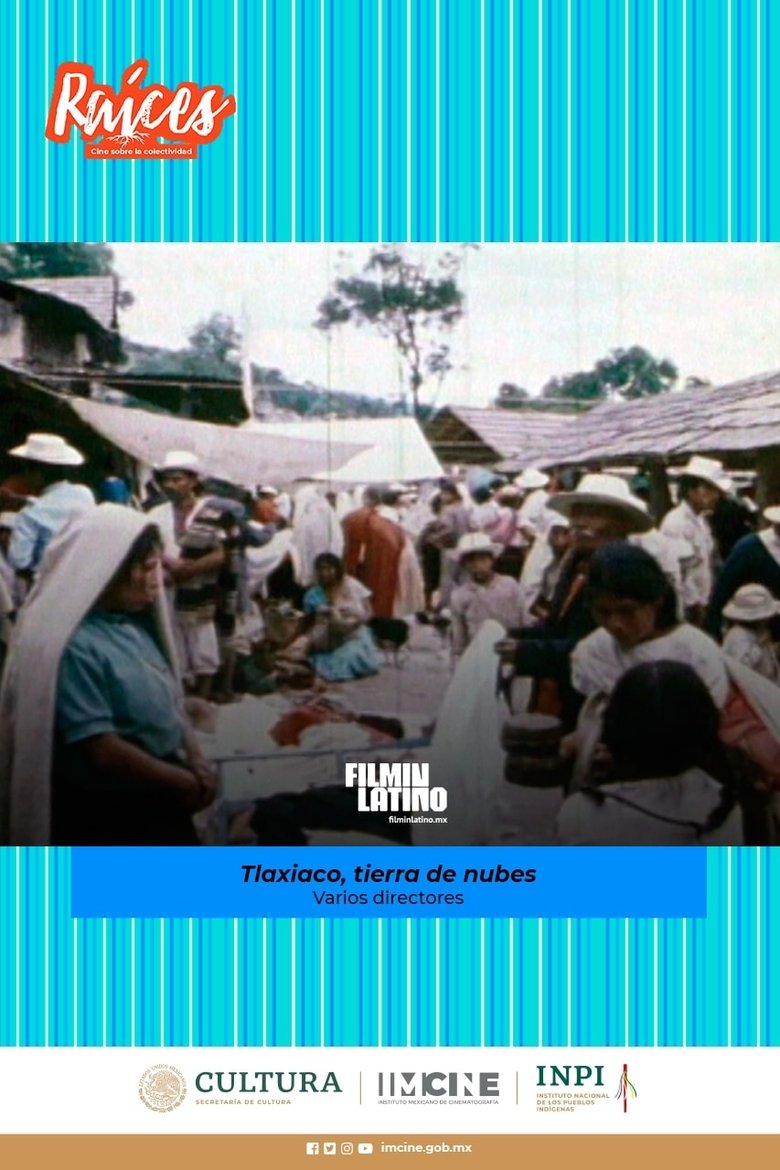 Poster of Tlaxiaco, tierra de nubes