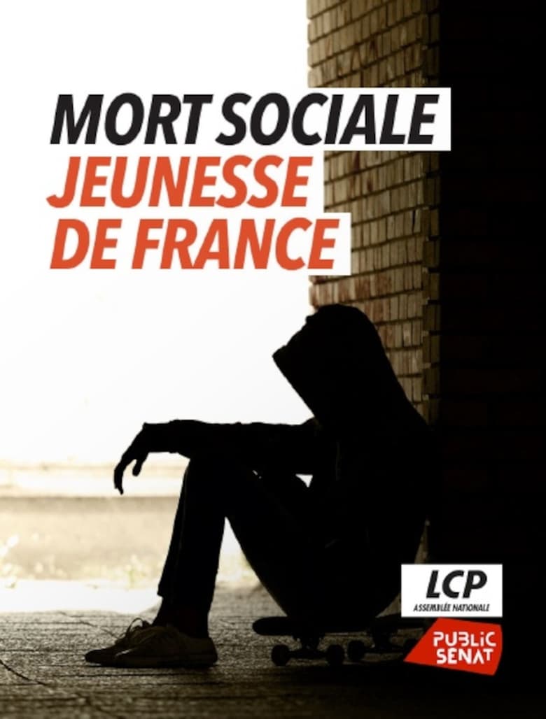 Poster of Mort sociale, jeunesse de France