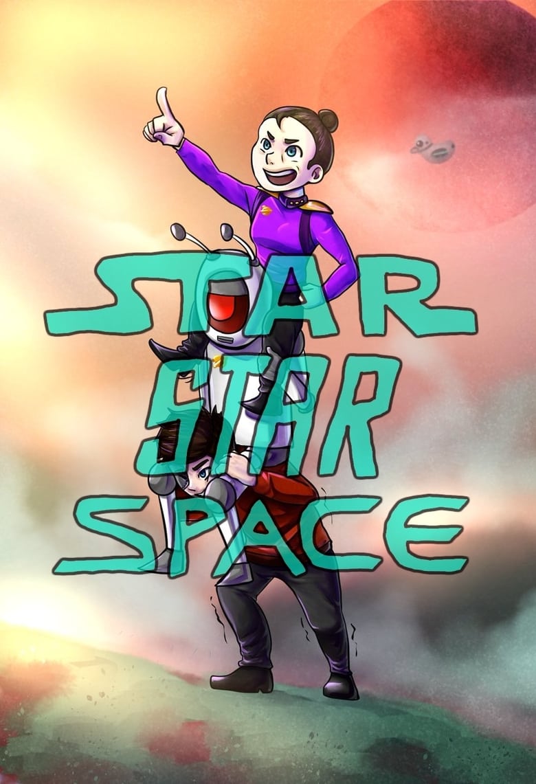 Poster of Cast and Crew in StarStarSpace - Season 2 - Episode 3 - Episode 3