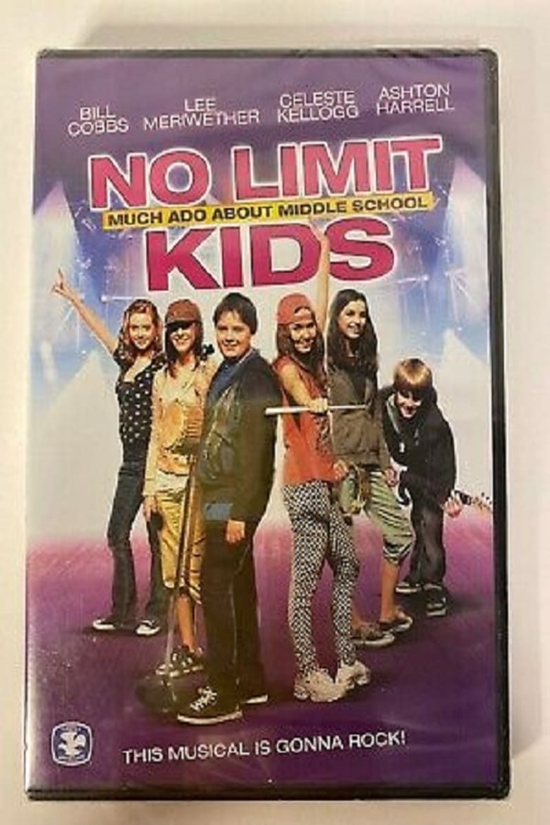 Poster of No Limit Kids - Much Ado About Middle School