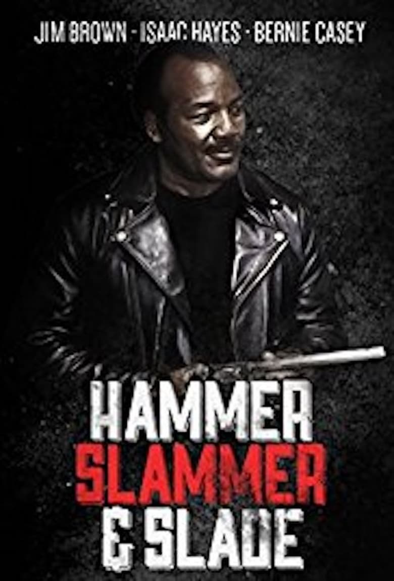 Poster of Hammer, Slammer, & Slade