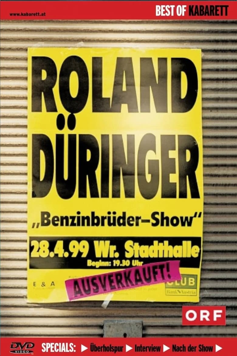 Poster of Roland Düringer: Benzinbrüder-Show