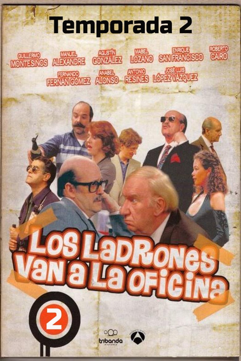 Poster of Episodes in Los Ladrones Van A La Oficina - Season 2 - Season 2