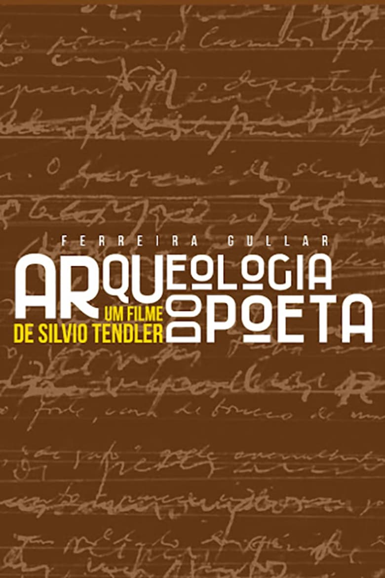 Poster of Ferreira Gullar: Arqueologia do Poeta