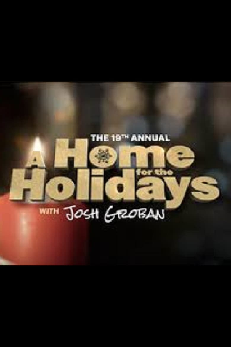 Poster of The 19th Annual A Home For The Holidays