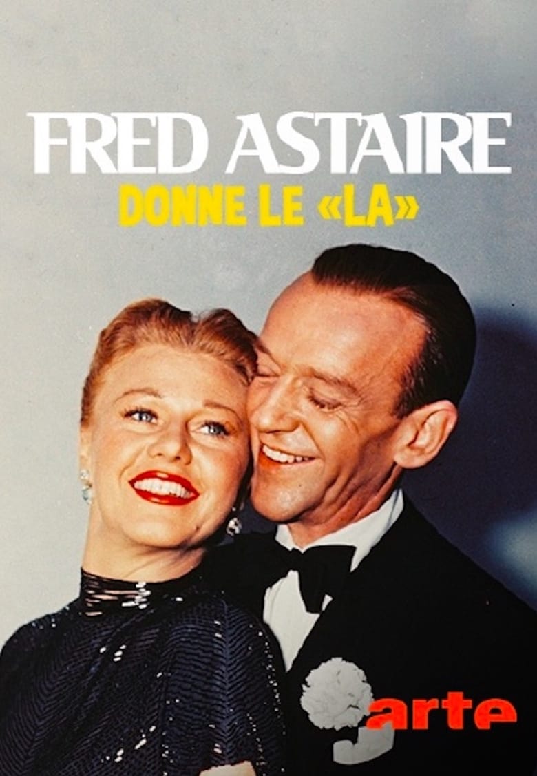 Poster of Fred Astaire donne le 'la'