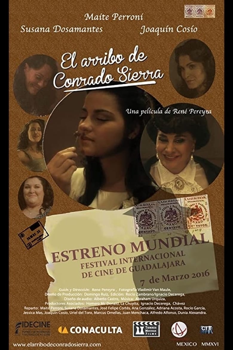 Poster of The Arrival of Conrado Sierra