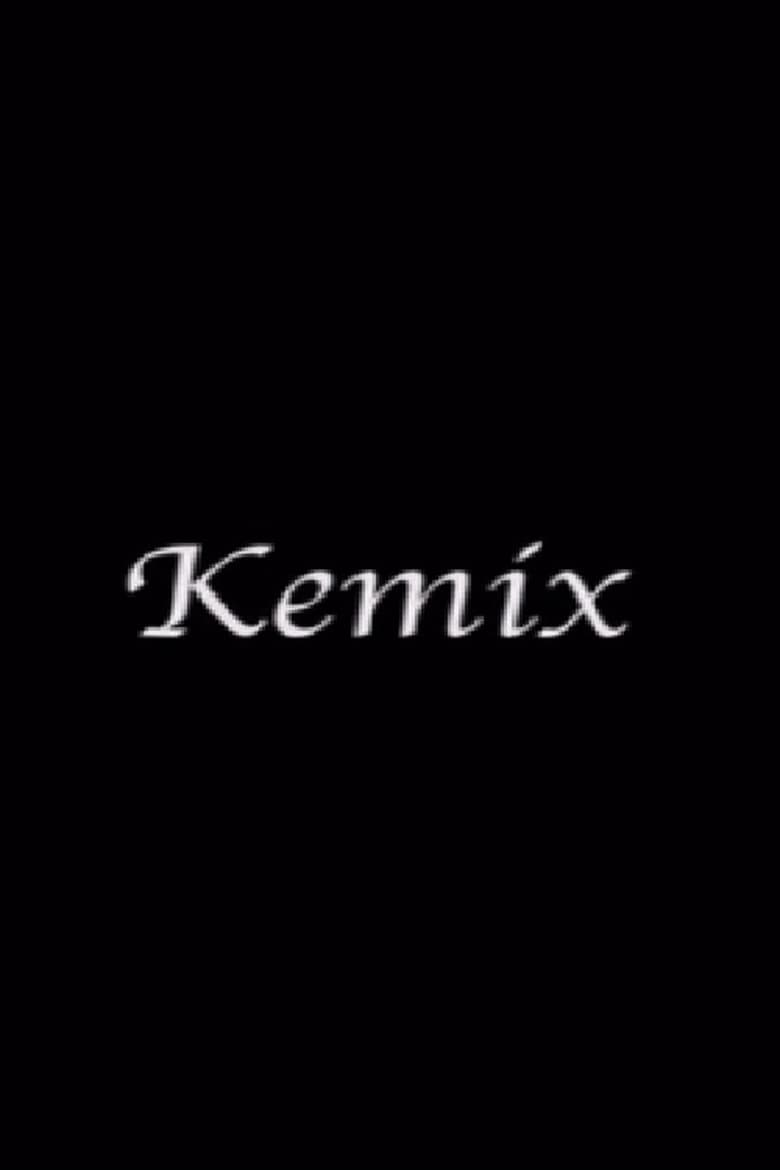 Poster of Kemix