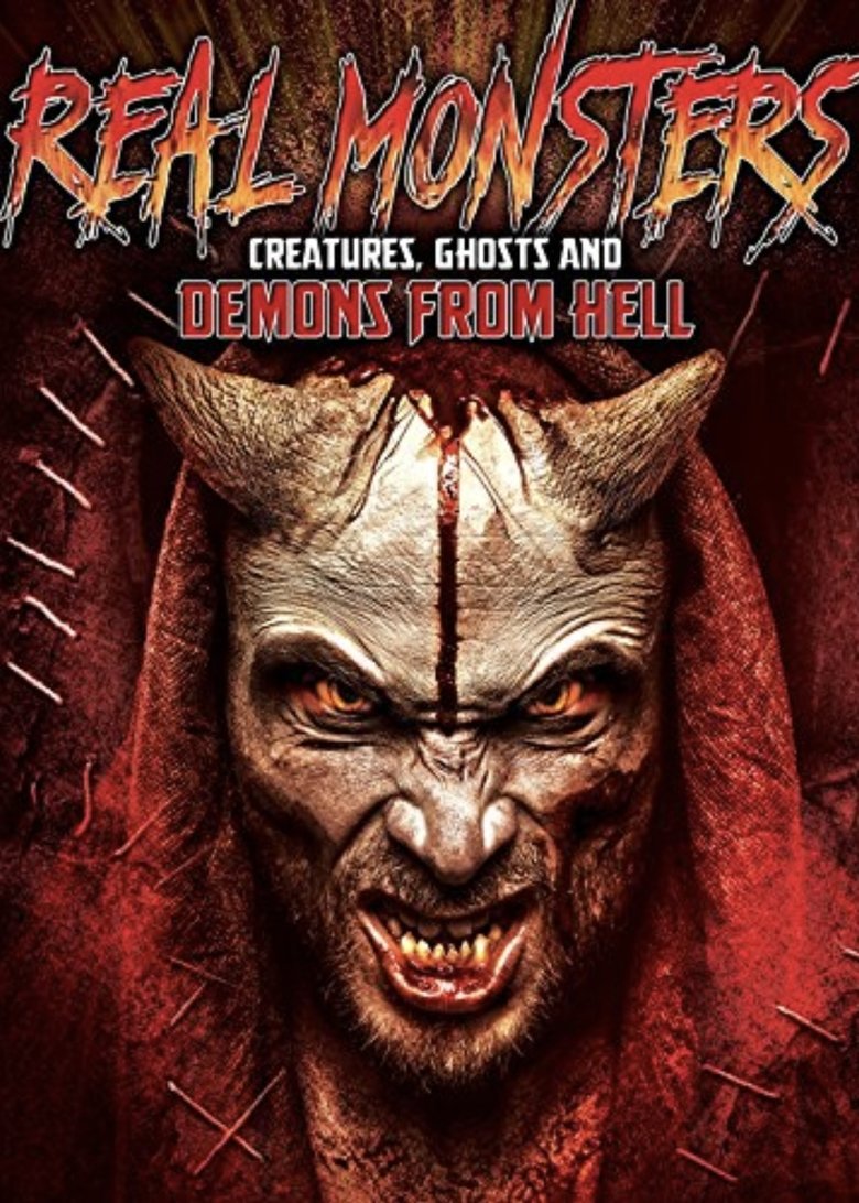 Poster of Real Monsters, Creatures, Ghosts and Demons from Hell