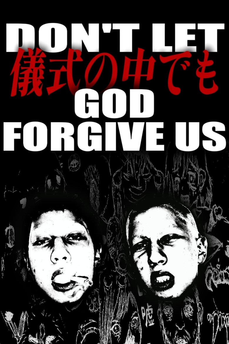 Poster of DON'T LET (儀式の中でも) GOD FORGIVE US