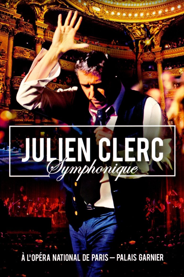 Poster of Julien Clerc - Symphonique à l'Opéra National de Paris