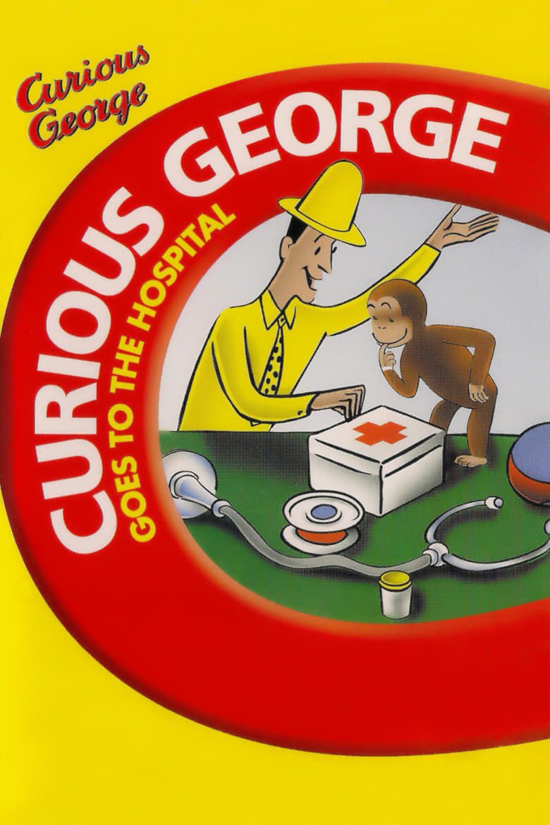 Poster of Curious George Goes to the Hospital