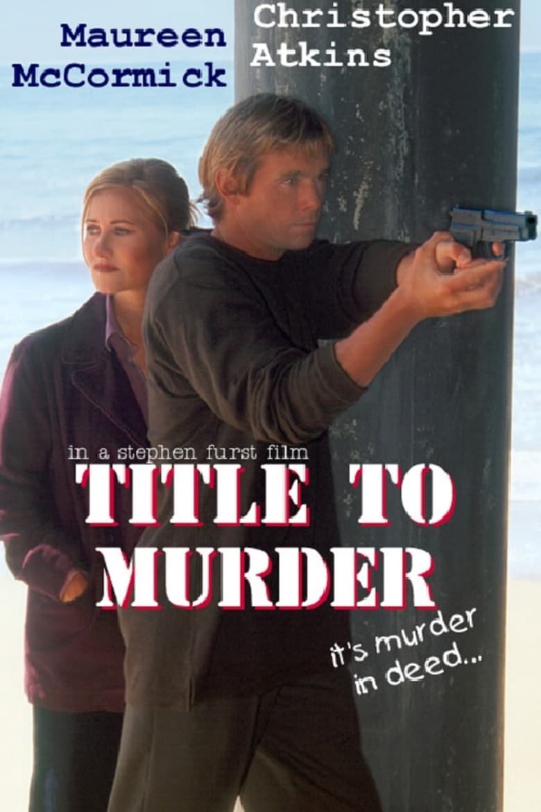 Poster of Title to Murder