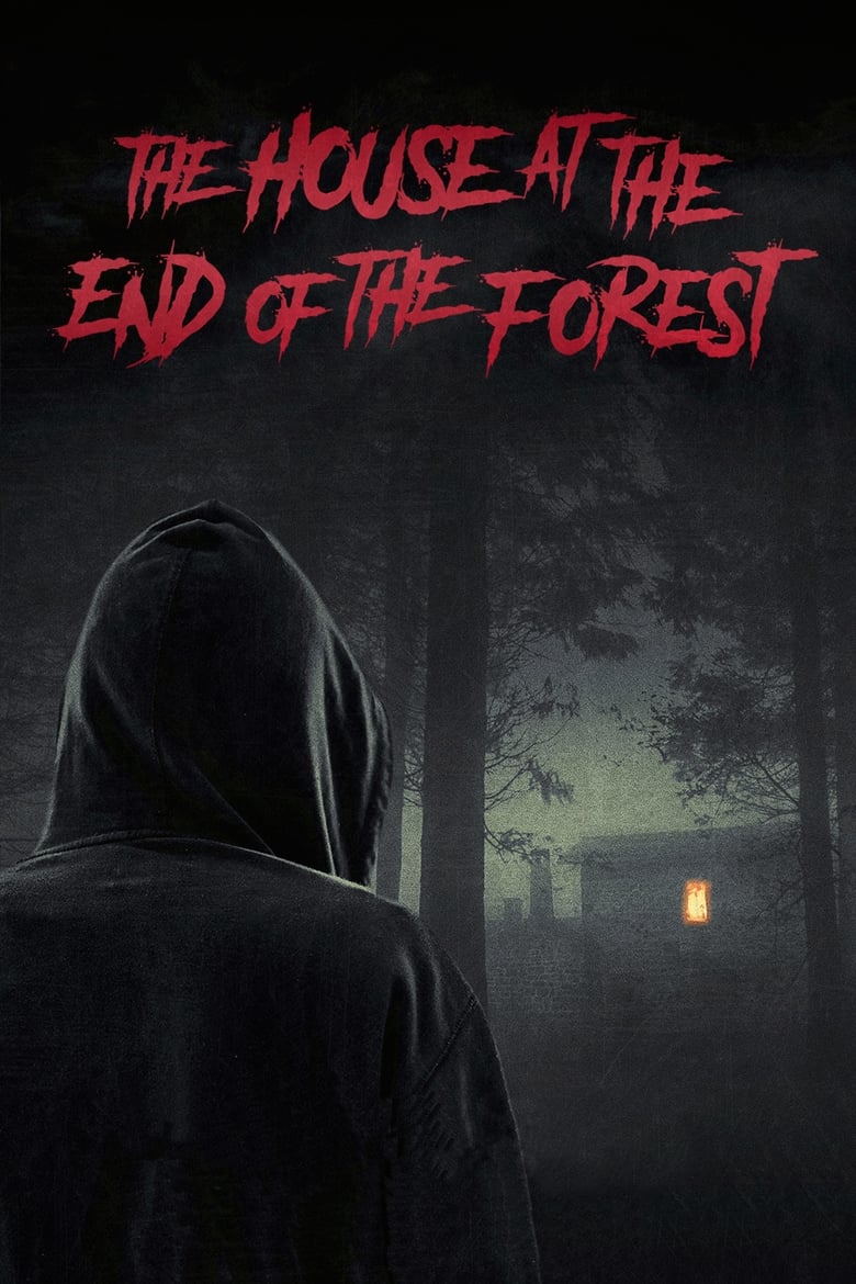 Poster of The House at the End of the Forest