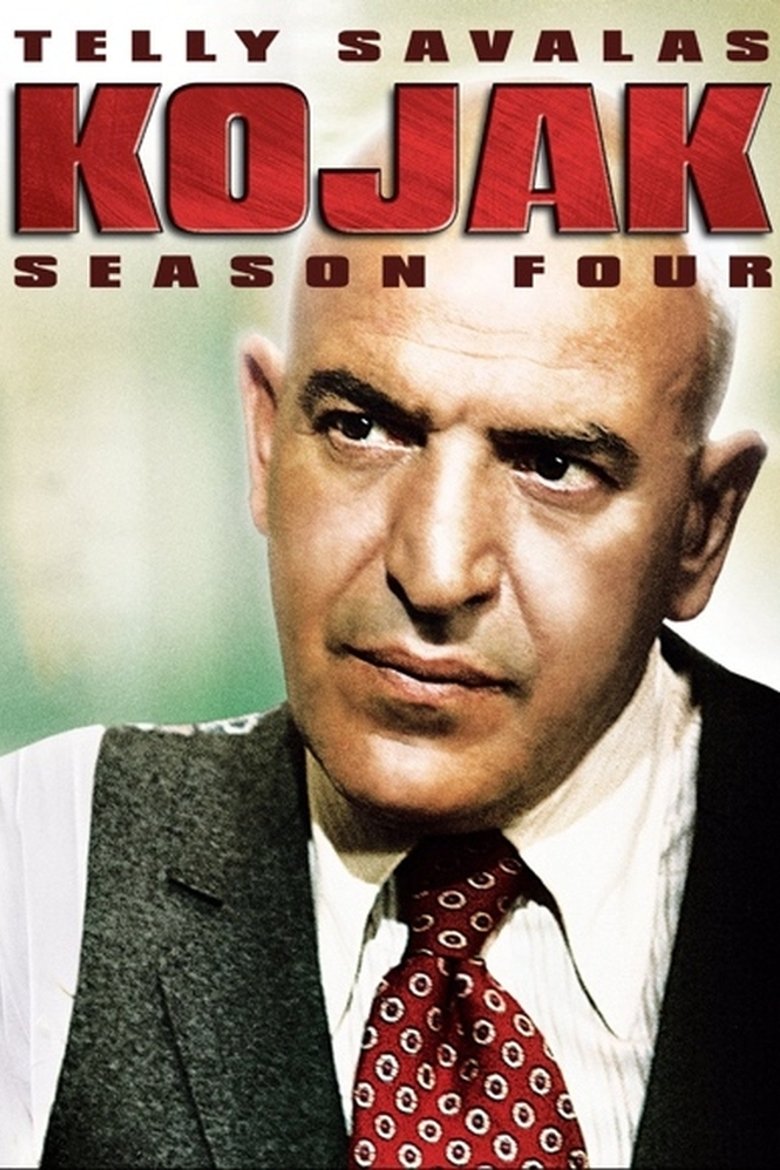 Poster of Episodes in Kojak - Season 4 - Season 4