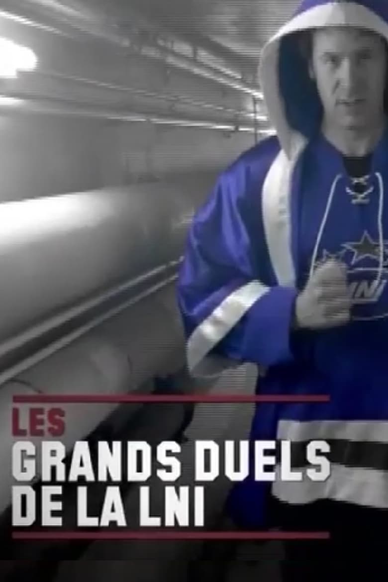 Poster of Les Grands Duels de la LNI