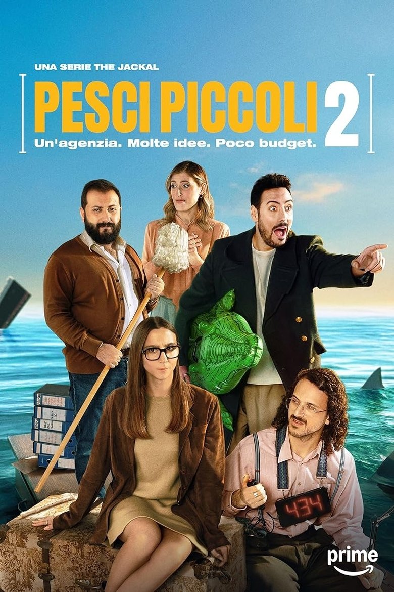 Poster of Episodes in Pesci Piccoli   Un'agenzia. Molte Idee. Poco Budget - Season 2 - Season 2