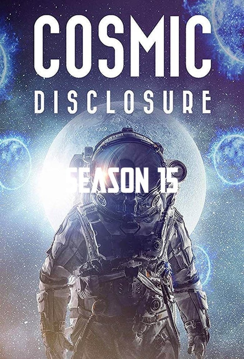 Poster of Episodes in Cosmic Disclosure - Cosmic Disclosure Season 15 - Cosmic Disclosure Season 15
