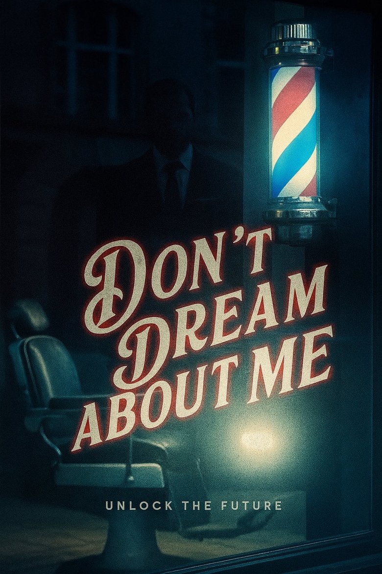 Poster of Don't Dream About Me