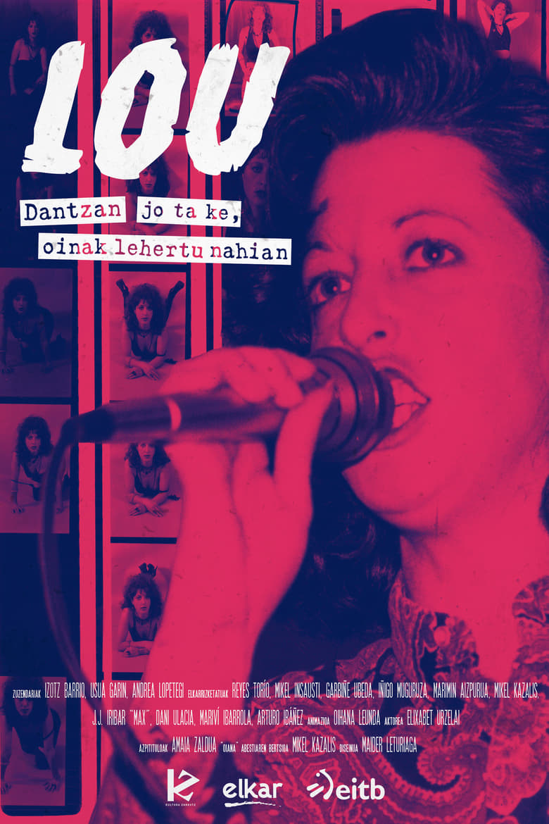 Poster of Lou. Dantzan jo ta ke, oinak lehertu nahian