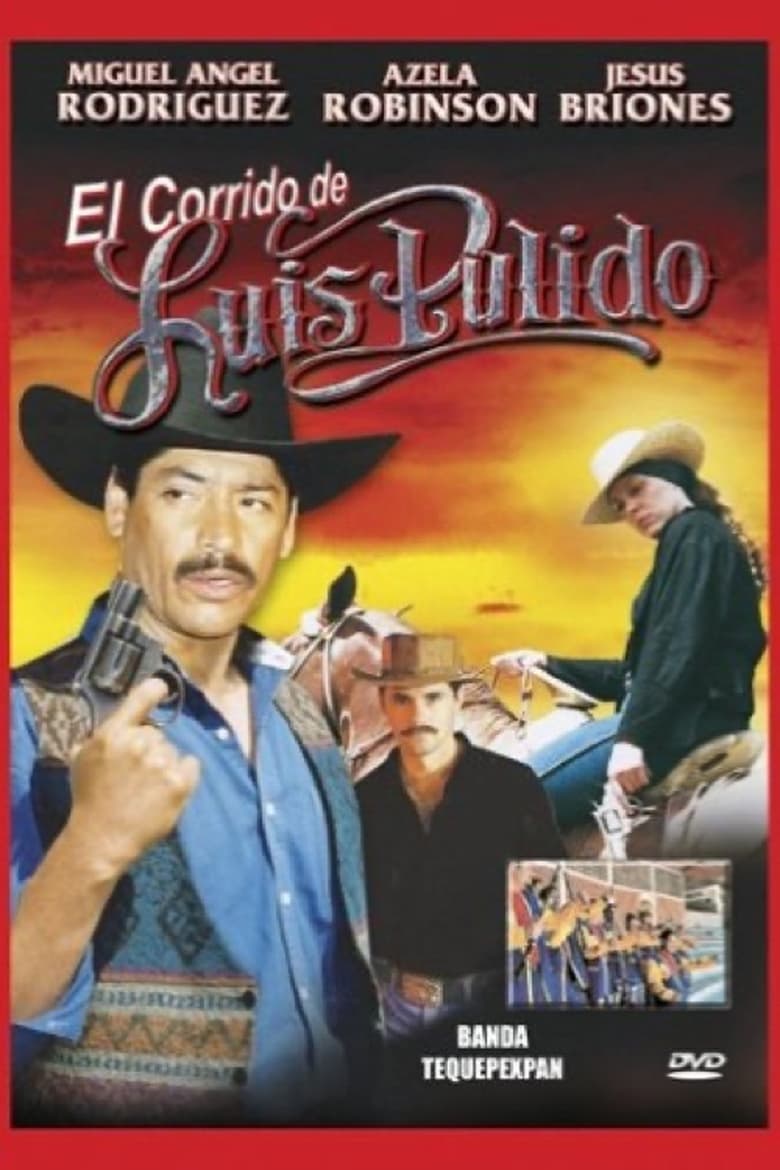 Poster of El corrido de Luis Pulido