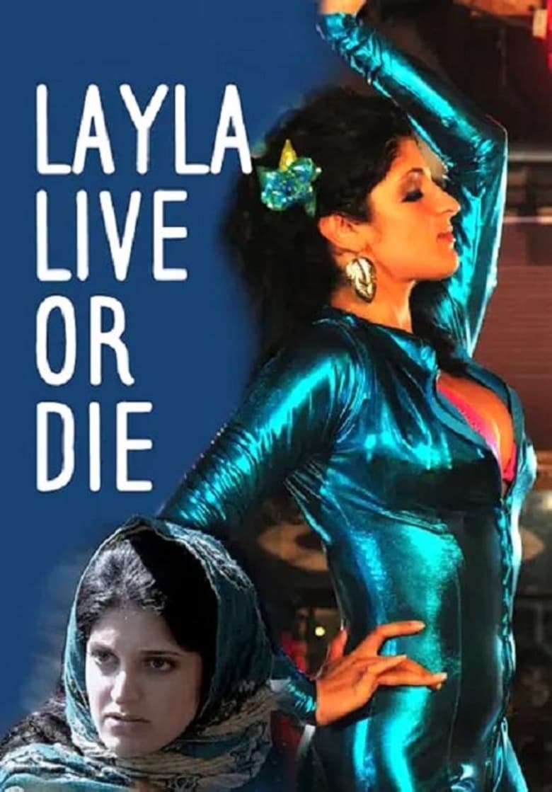 Poster of Layla Live or Die