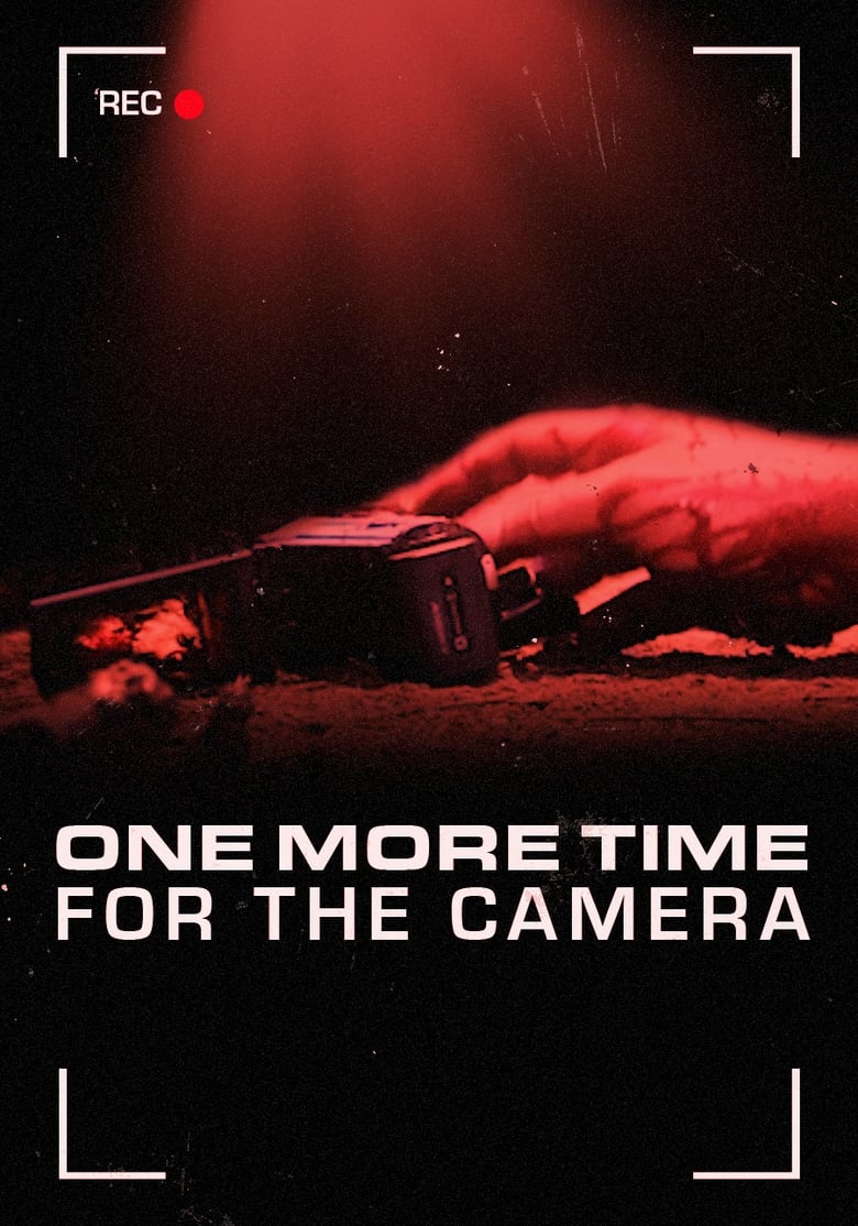 Poster of One More Time for the Camera