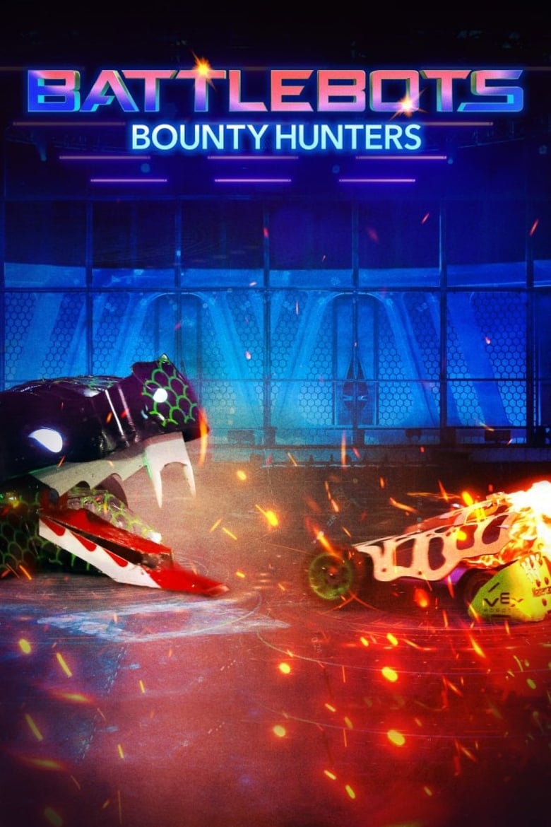 Poster of Episodes in BattleBots  Bounty Hunters - Season 1 - Season 1