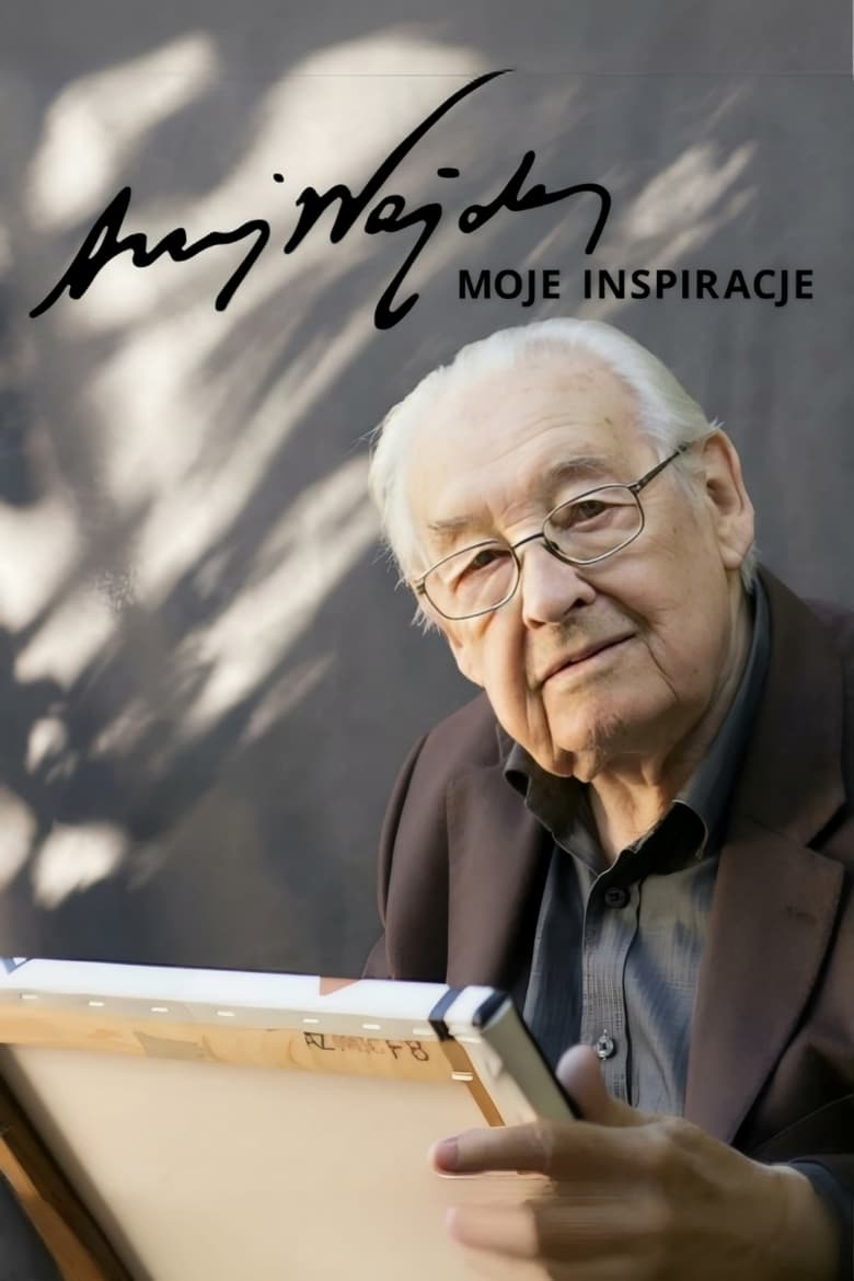 Poster of Andrzej Wajda: My Inspirations