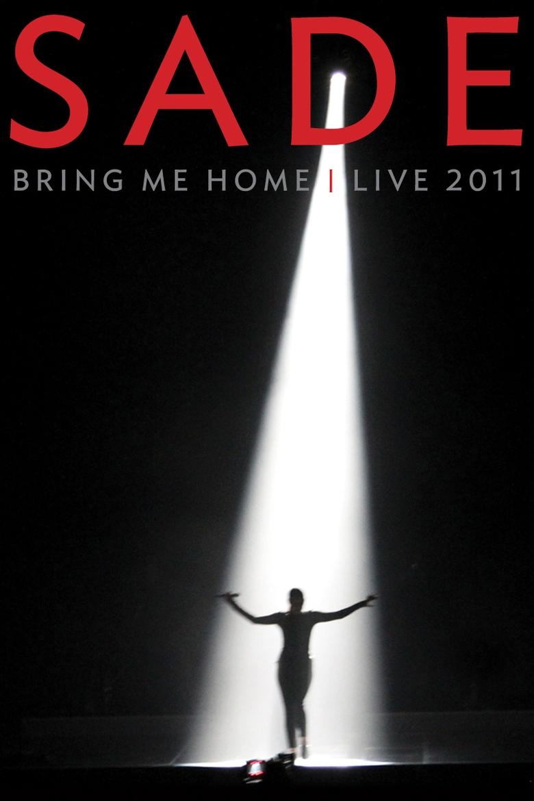 Poster of Sade: Bring Me Home - Live