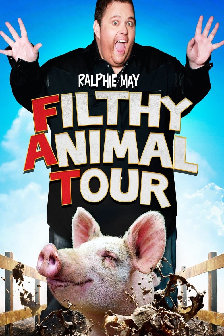 Poster of Ralphie May: Filthy Animal Tour