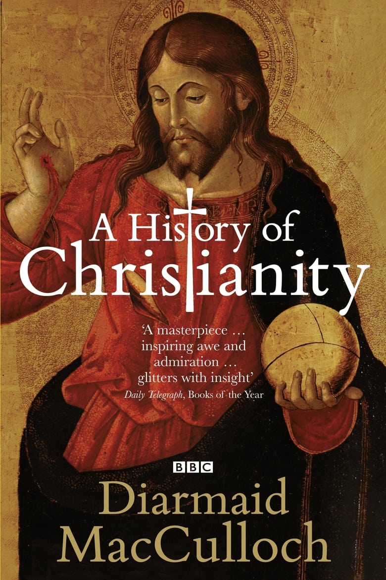 Poster of Episodes in A History Of Christianity - Season 1 - Season 1