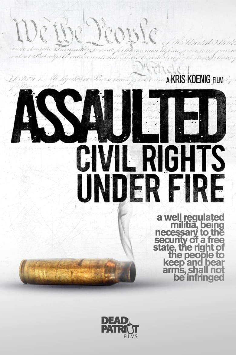 Poster of Assaulted: Civil Rights Under Fire