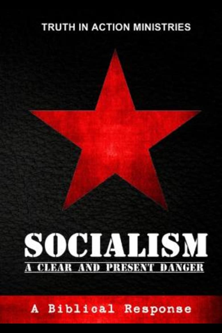 Poster of Socialism: A Clear and Present Danger