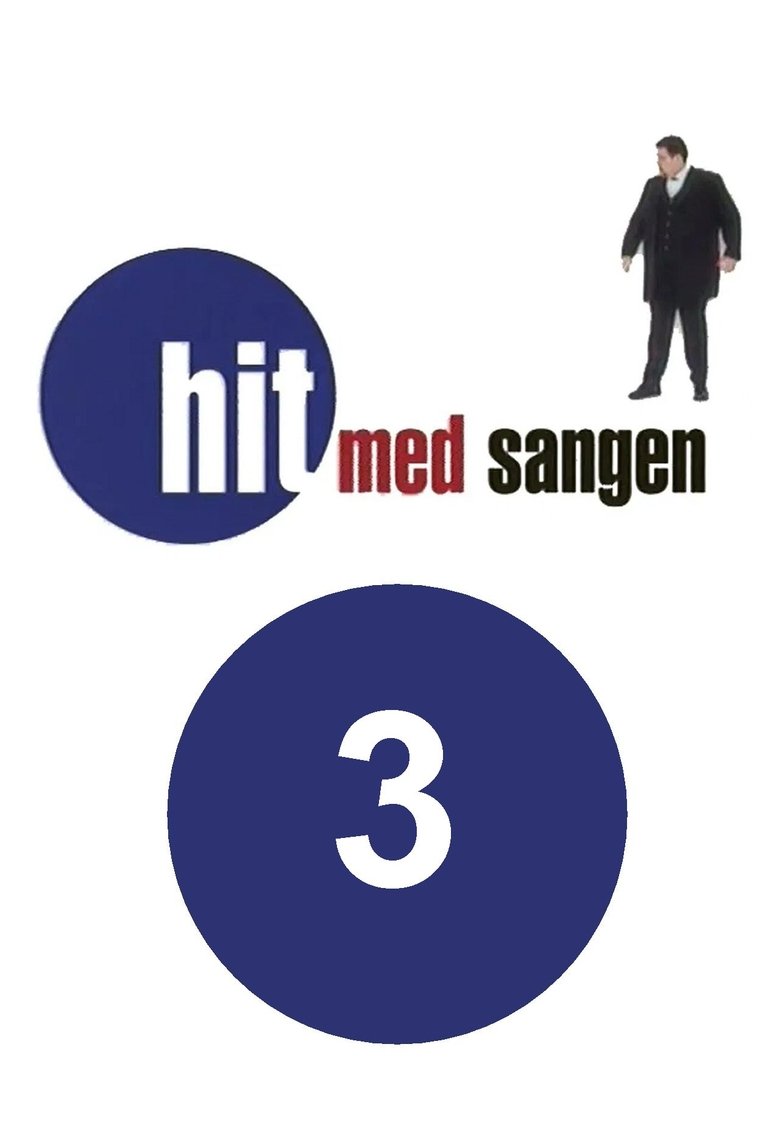 Poster of Episodes in Hit Med Sangen - Season 3 - Season 3