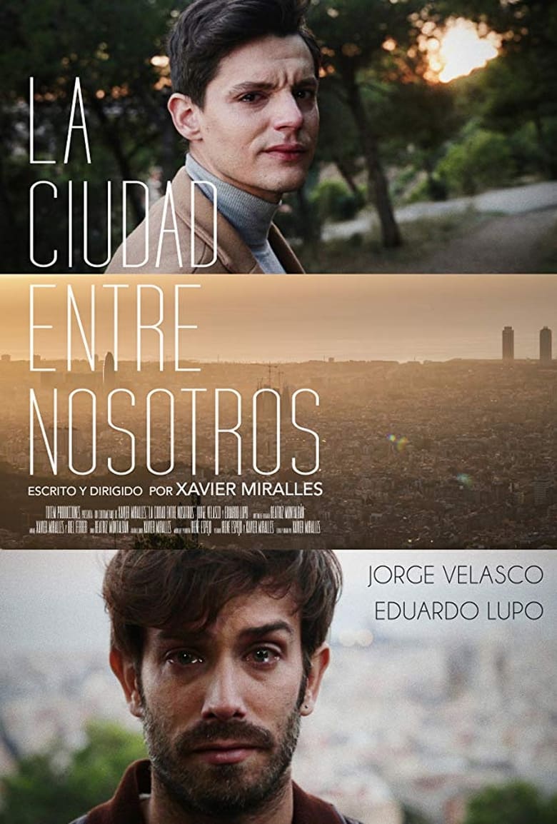 Poster of La ciudad entre nosotros