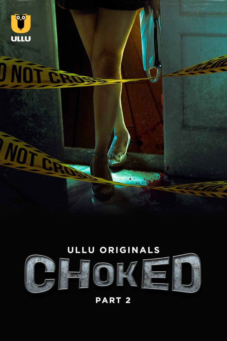 Poster of Episodes in Choked - Season 1 - Season 1