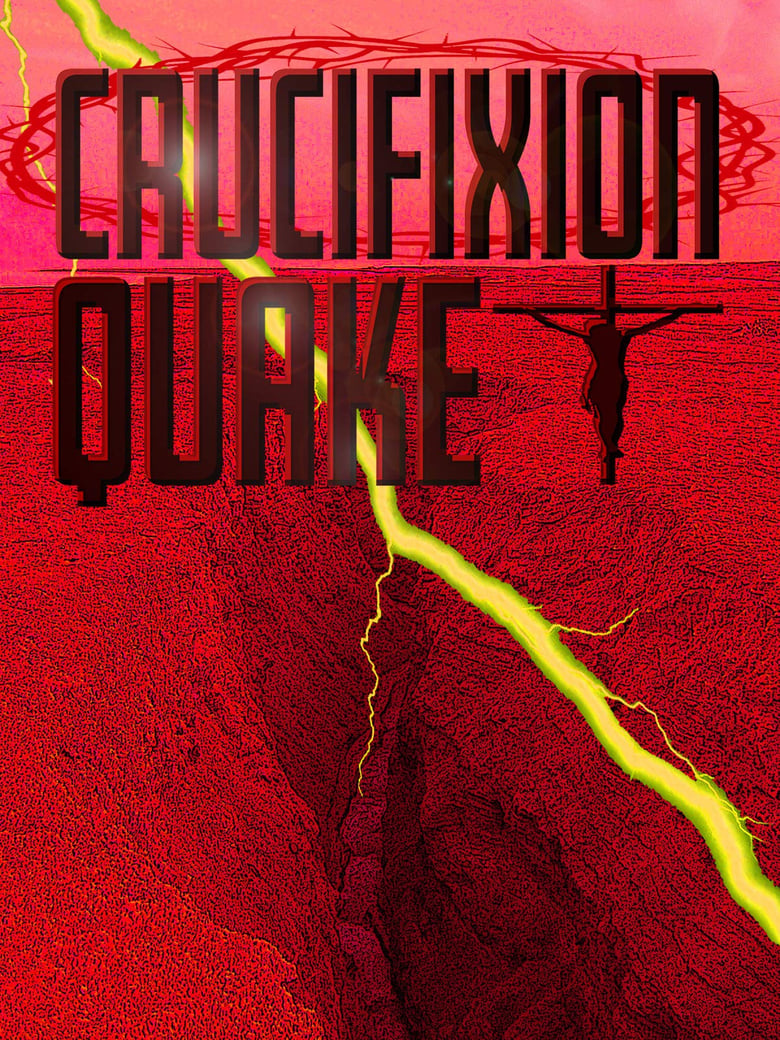 Poster of Crucifixion Quake