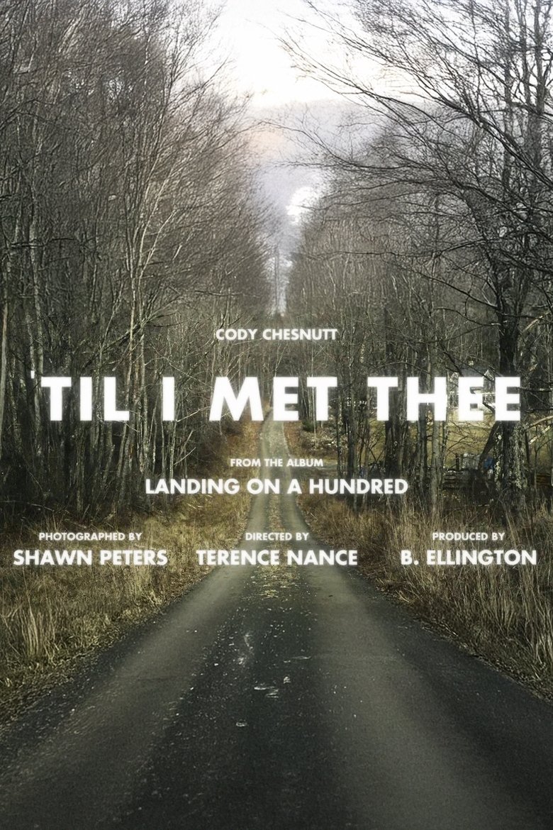 Poster of Cody ChesnuTT - Till I Met Thee