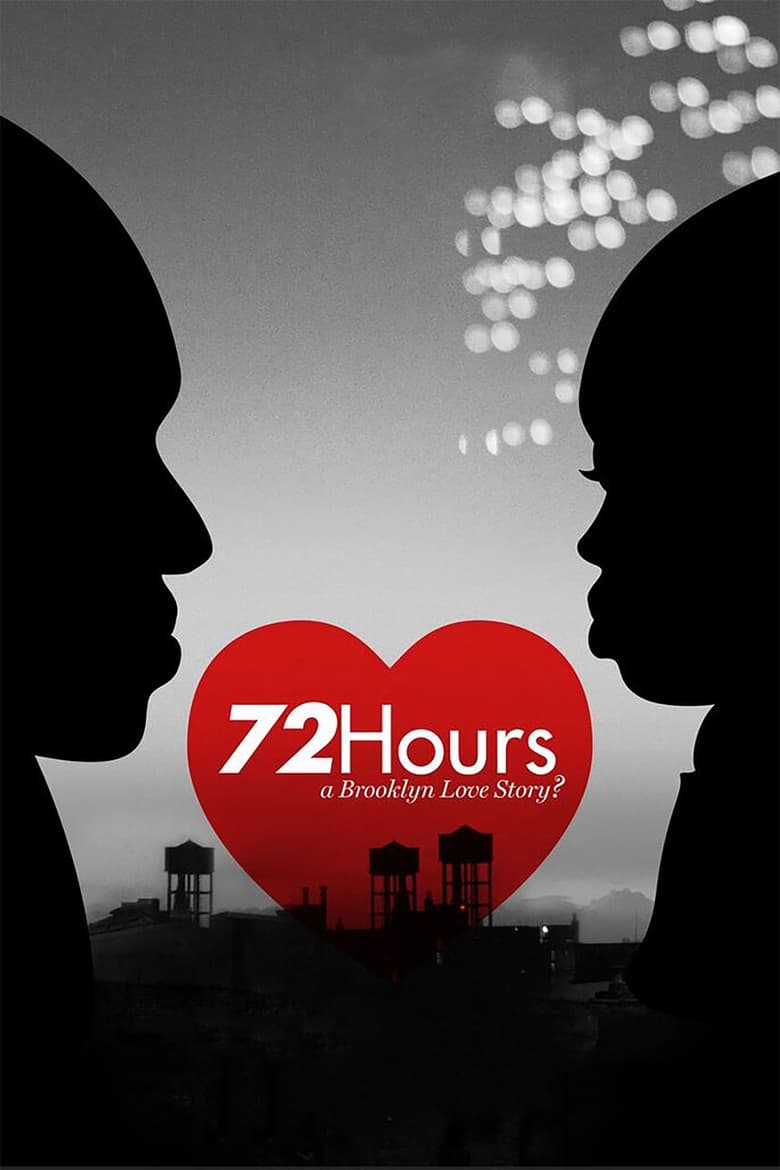 Poster of 72 Hours: A Brooklyn Love Story?