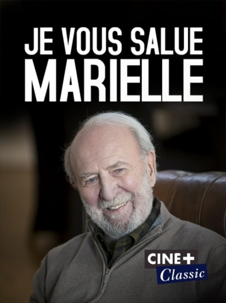 Poster of Je vous salue Marielle