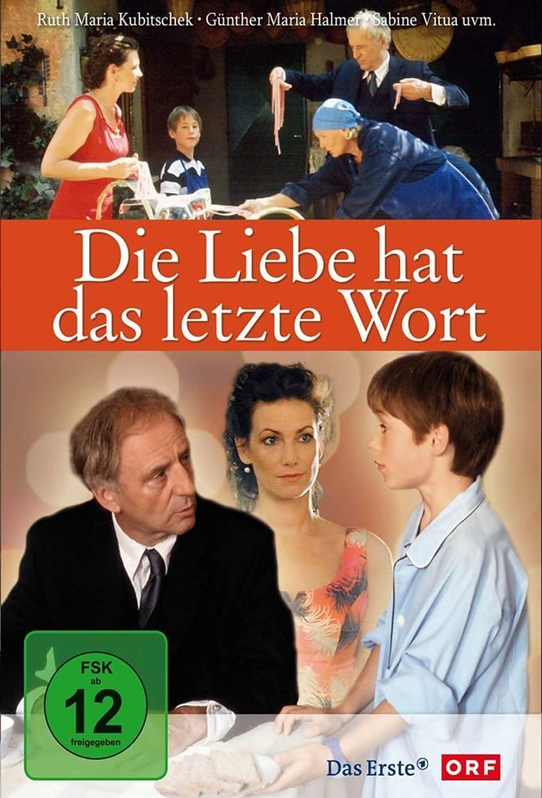 Poster of Die Liebe hat das letzte Wort