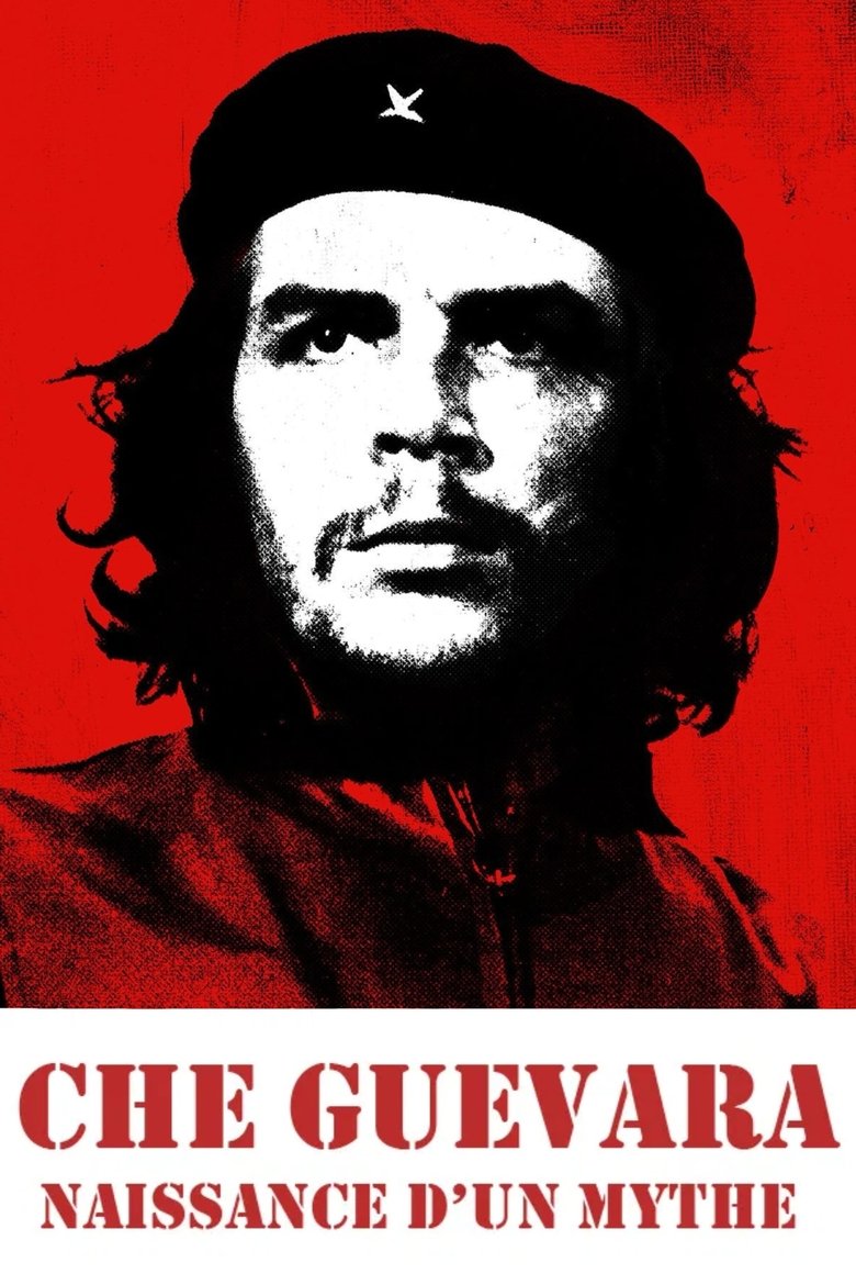 Poster of Che Guevara, naissance d'un mythe