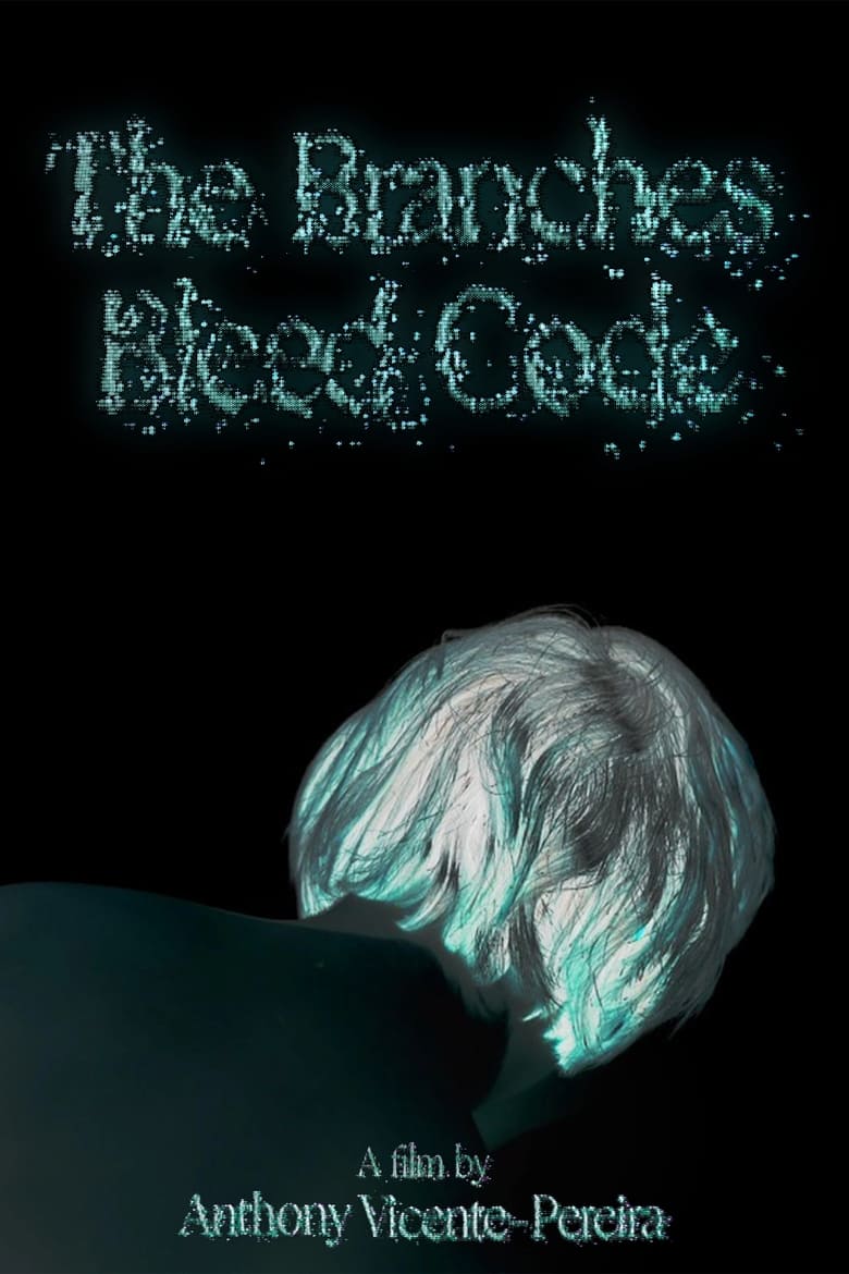 Poster of The Branches Bleed Code