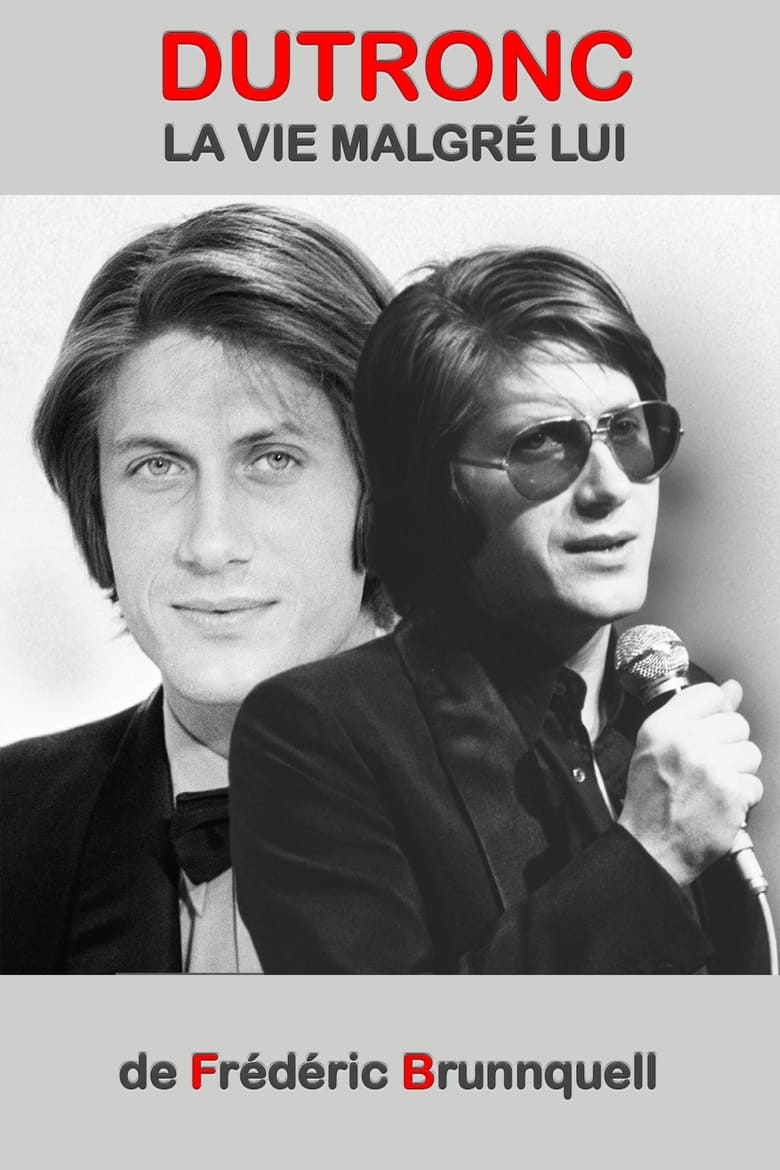 Poster of Dutronc, la vie malgré lui