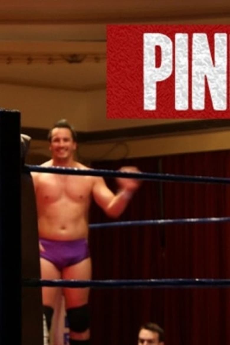 Poster of Pinfall: A Professional Wrestling Documentary