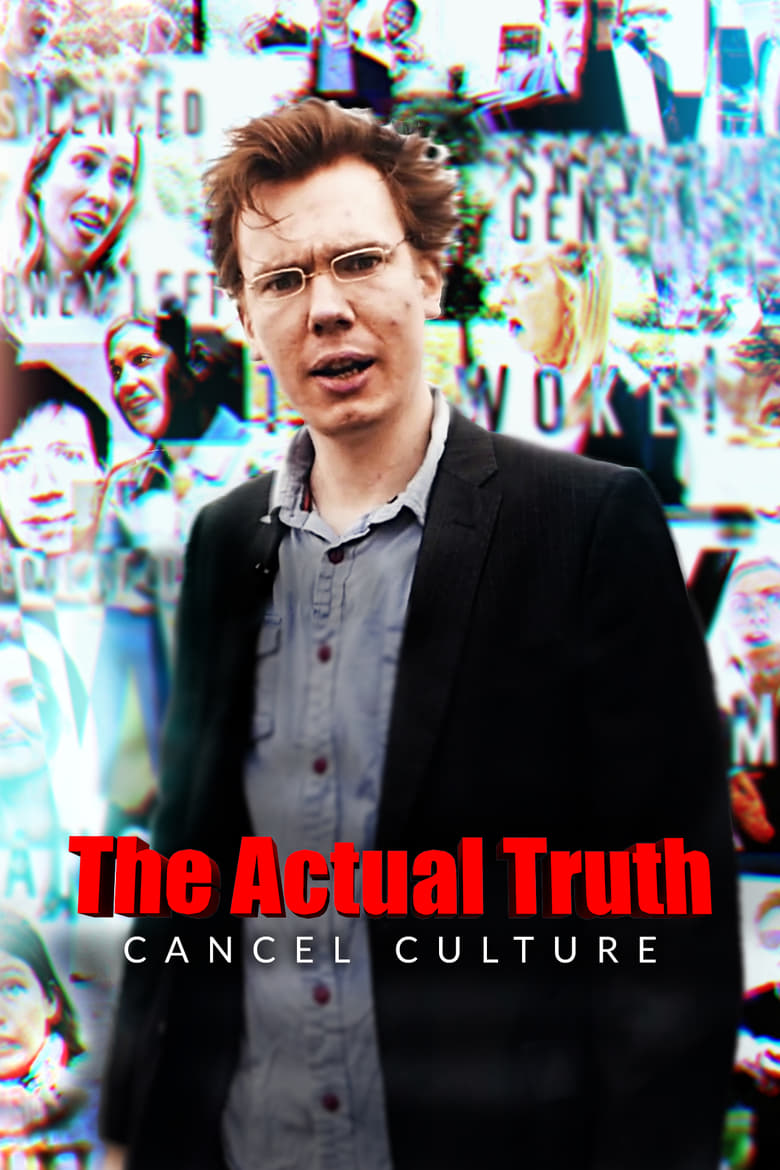 Poster of The Actual Truth: Cancel Culture